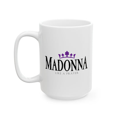 Madonna Like A Prayer Ceramic Mug