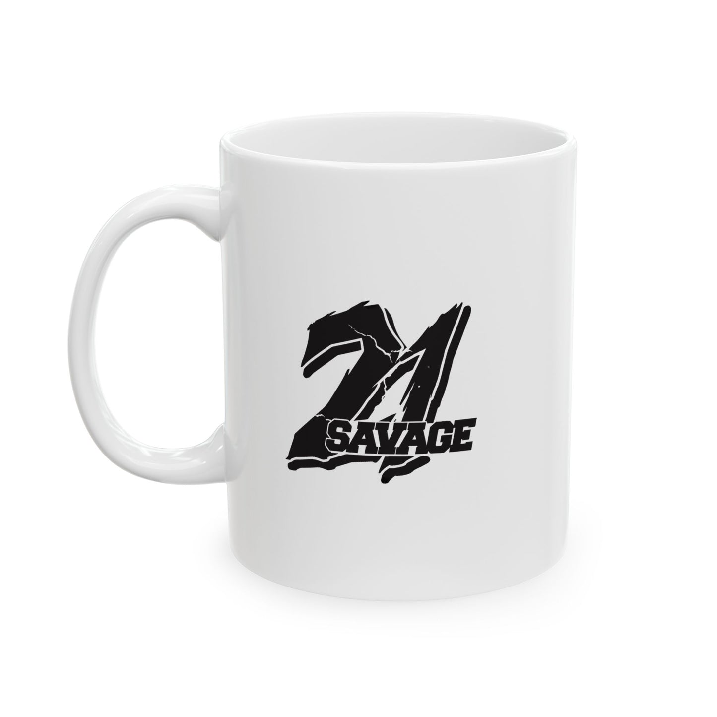 21 Savage Ceramic Mug