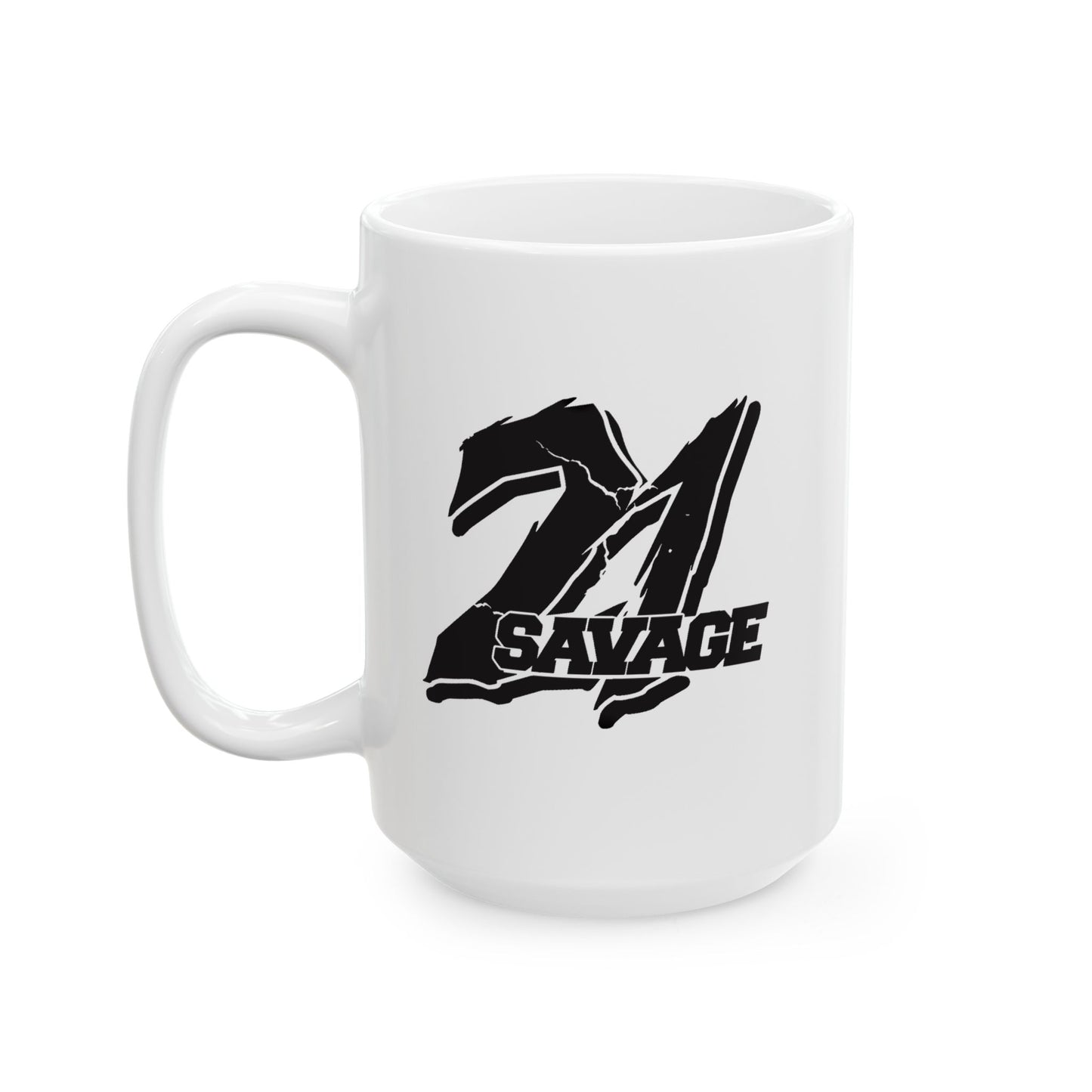 21 Savage Ceramic Mug