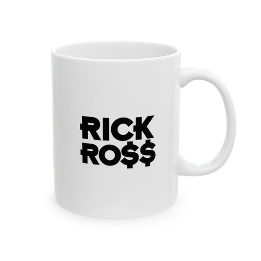 Rick Ross Ceramic Mug